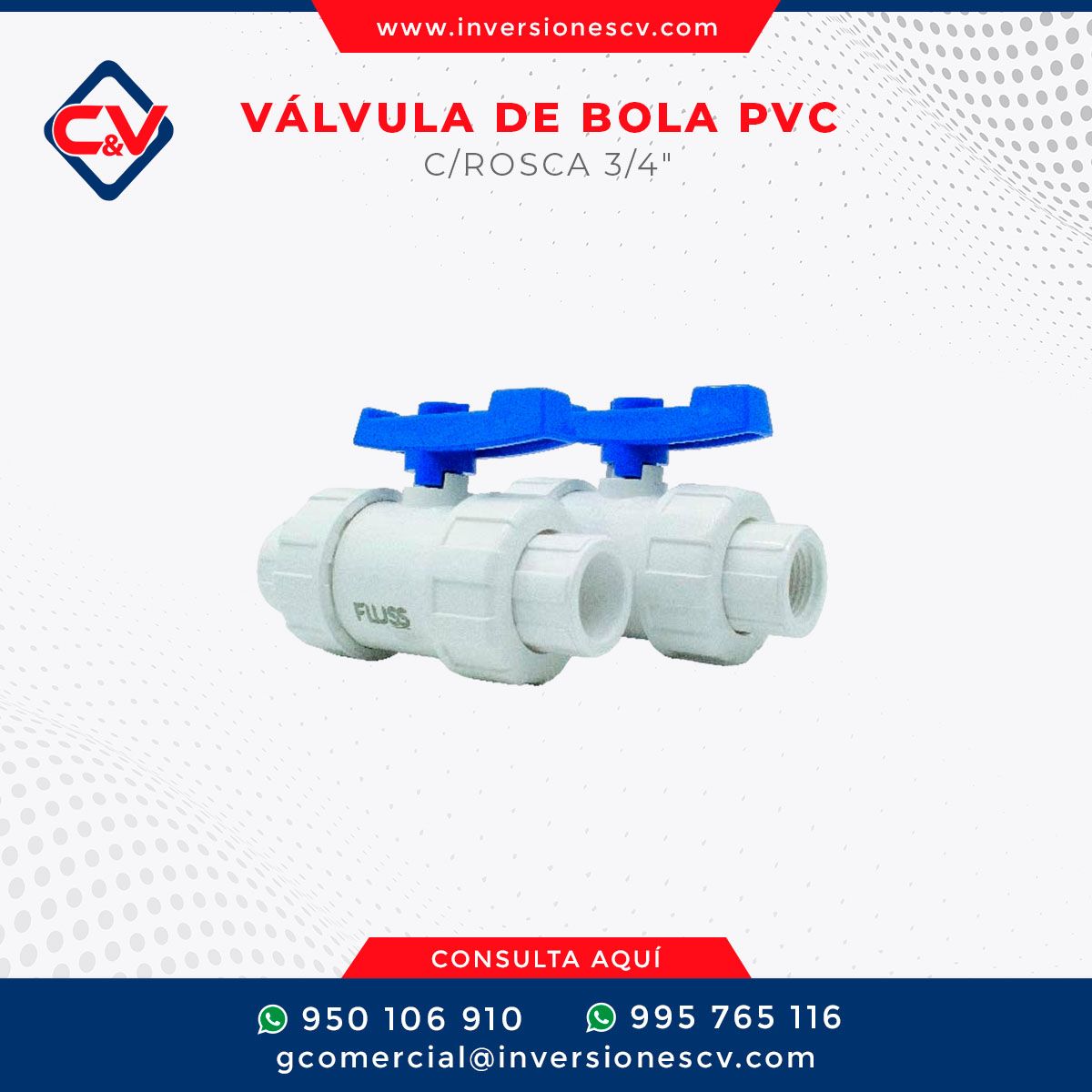 VÁLVULA DE BOLA PVC C/ROSCA 3/4"